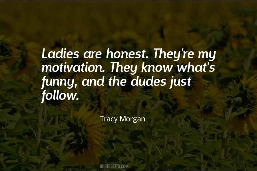 Tracy Morgan Quotes #845409