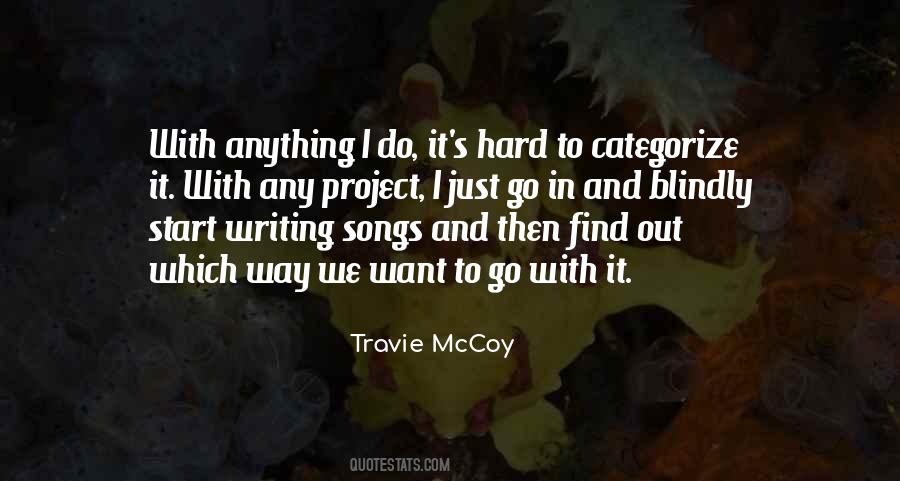 Travie Mccoy Quotes #1419996