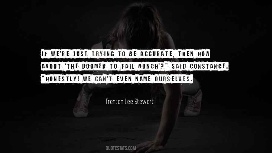 Trenton Lee Stewart Quotes #419010