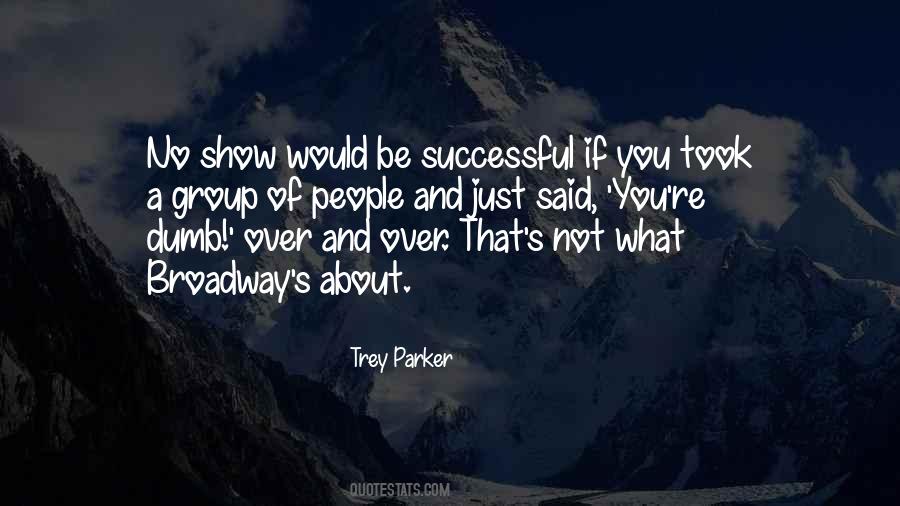 Trey Parker Quotes #1318556