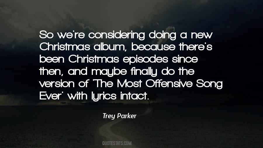 Trey Parker Quotes #138496