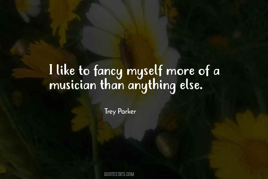 Trey Parker Quotes #1467112