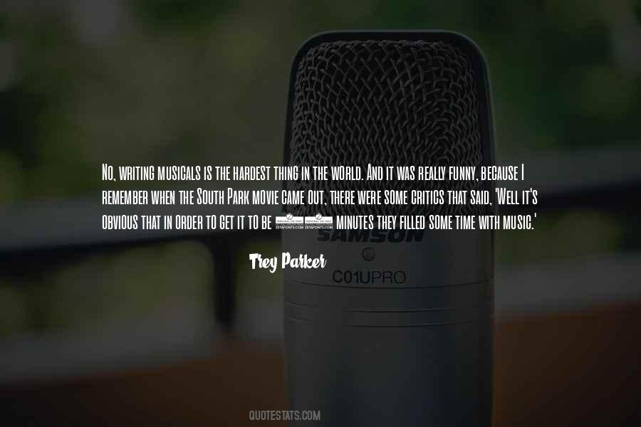 Trey Parker Quotes #1484470