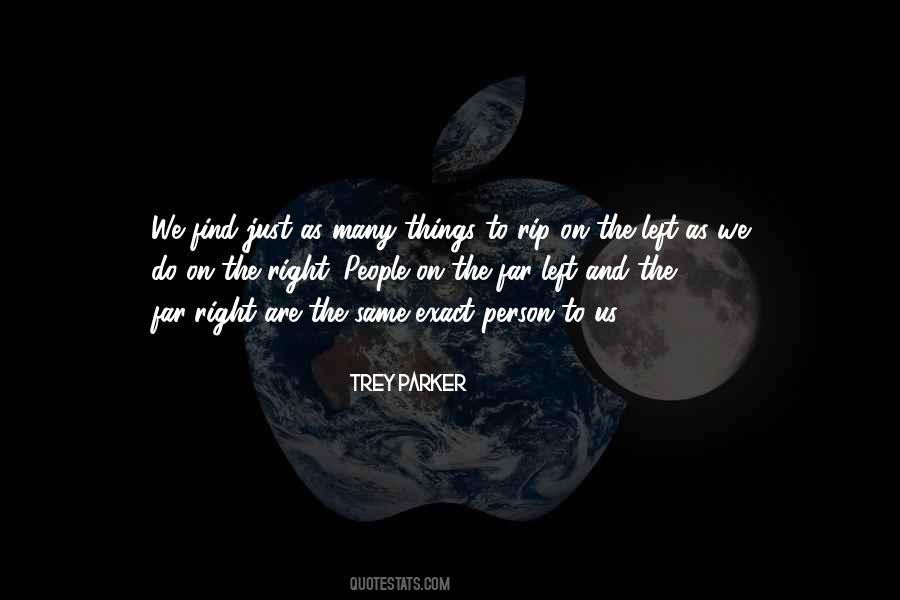 Trey Parker Quotes #1569548