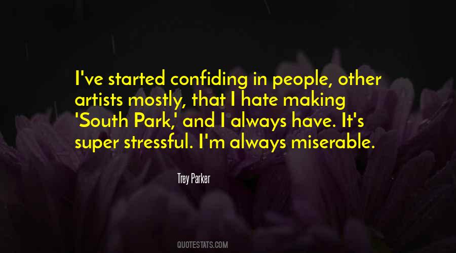 Trey Parker Quotes #443457