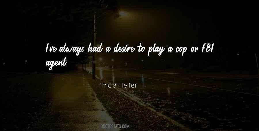 Tricia Helfer Quotes #1308306
