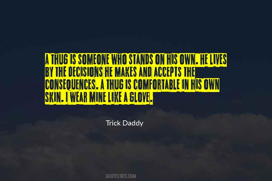 Trick Daddy Quotes #136866