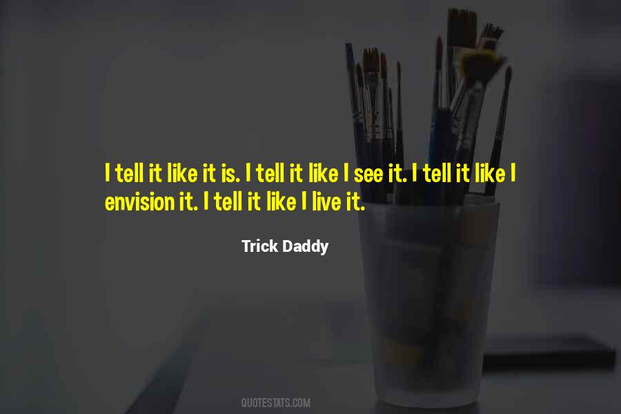 Trick Daddy Quotes #1769806