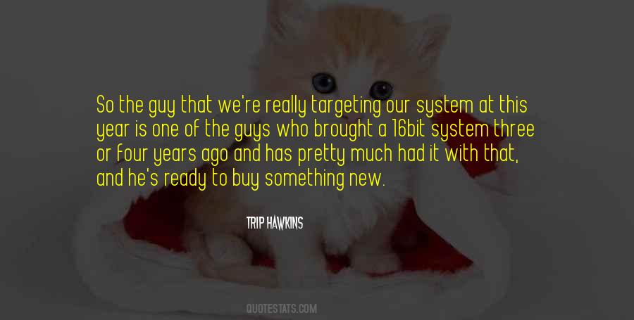 Trip Hawkins Quotes #846973