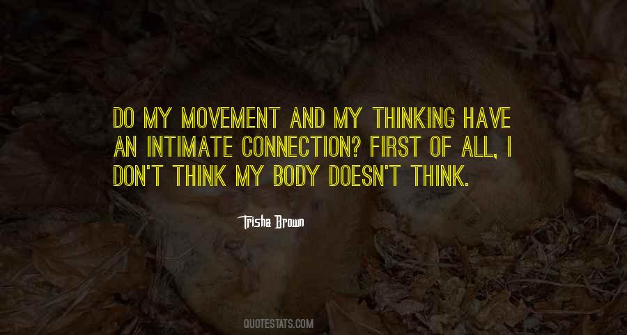 Trisha Brown Quotes #1113465