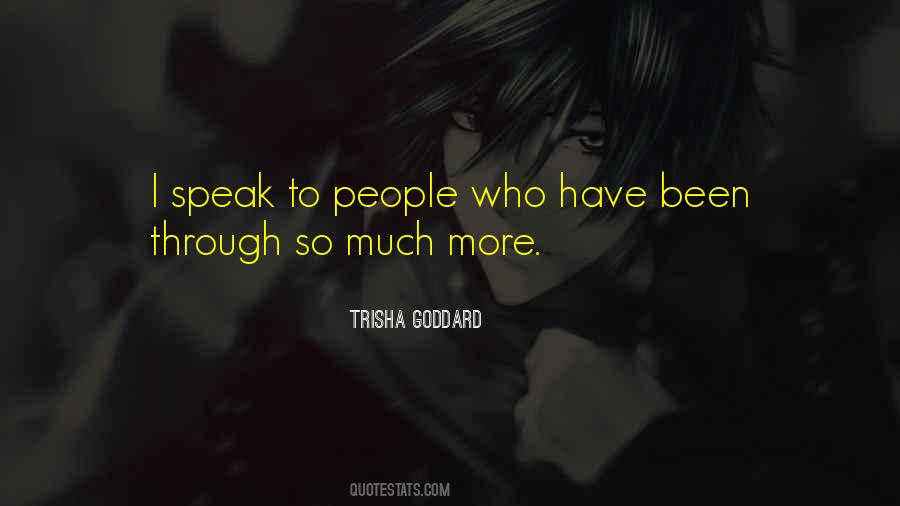 Trisha Goddard Quotes #126390