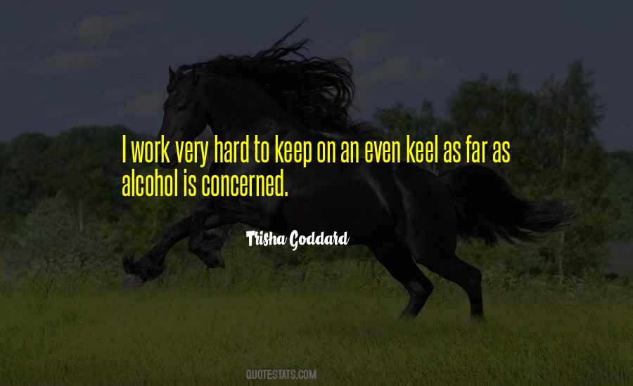 Trisha Goddard Quotes #487846