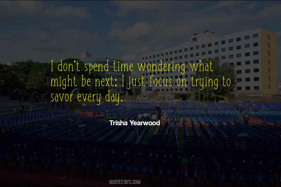 Trisha Yearwood Quotes #1114664