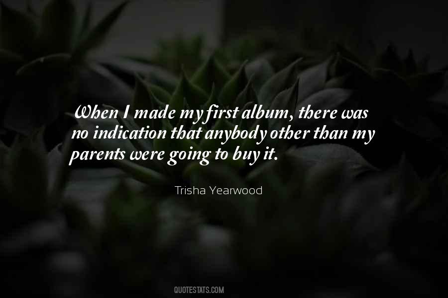 Trisha Yearwood Quotes #1493535