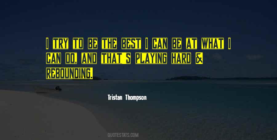 Tristan Thompson Quotes #1555719