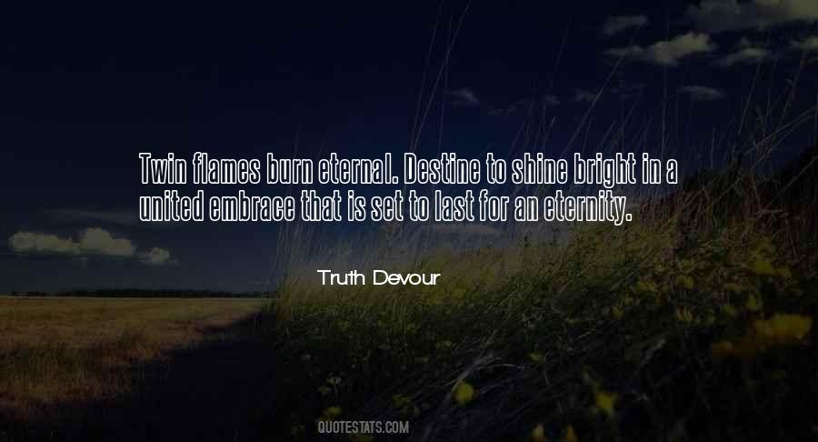 Truth Devour Quotes #271768