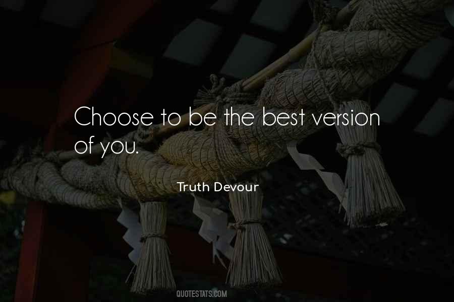 Truth Devour Quotes #353426