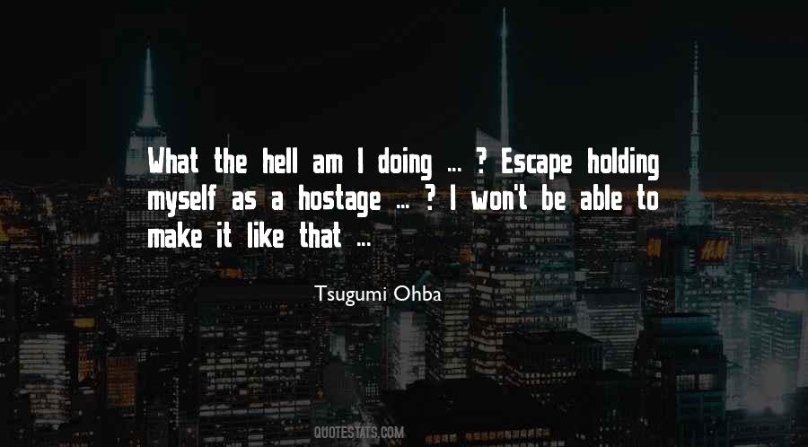Tsugumi Ohba Quotes #1057714