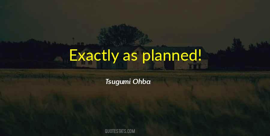Tsugumi Ohba Quotes #1073457