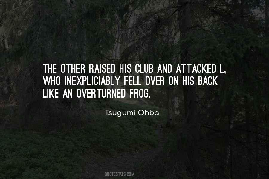 Tsugumi Ohba Quotes #1738144