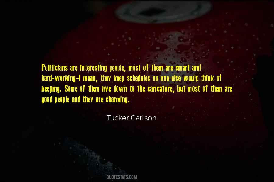 Tucker Carlson Quotes #1808755