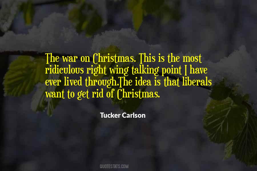 Tucker Carlson Quotes #1846411