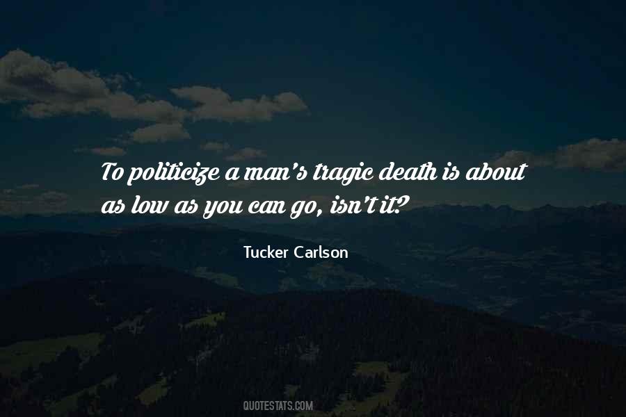 Tucker Carlson Quotes #71906