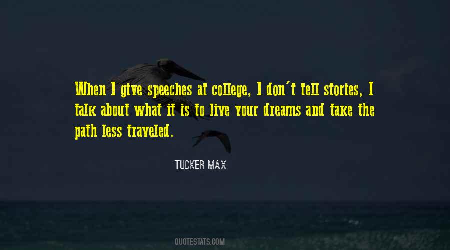 Tucker Max Quotes #351216