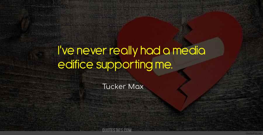 Tucker Max Quotes #659104