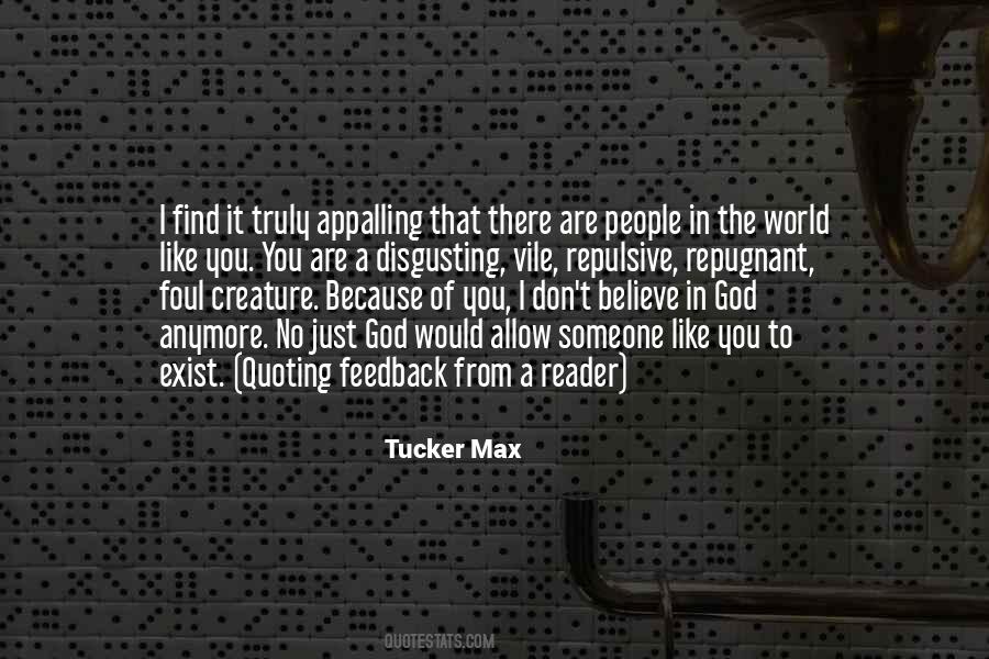 Tucker Max Quotes #762065