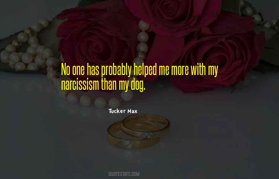 Tucker Max Quotes #864542