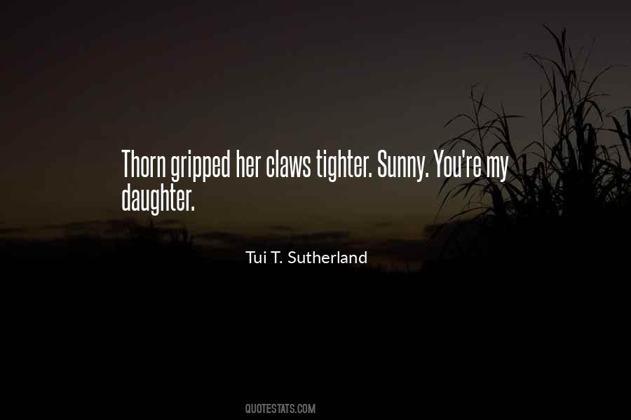 Tui T Sutherland Quotes #1489161