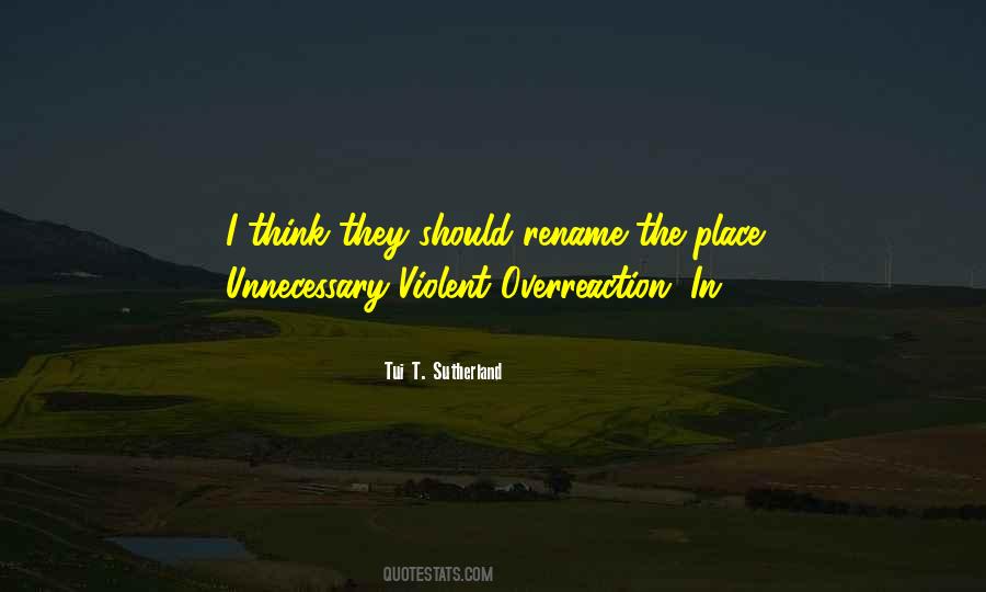 Tui T Sutherland Quotes #1741048