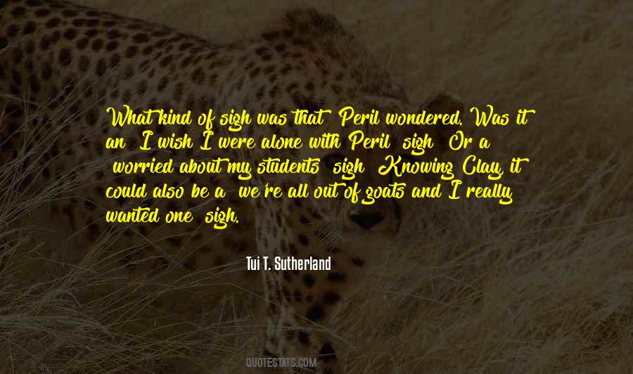 Tui T Sutherland Quotes #720814