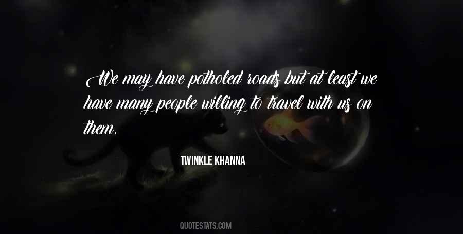 Twinkle Khanna Quotes #1462149