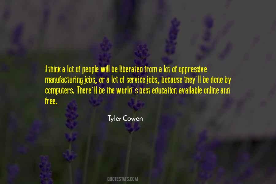 Tyler Cowen Quotes #1495915