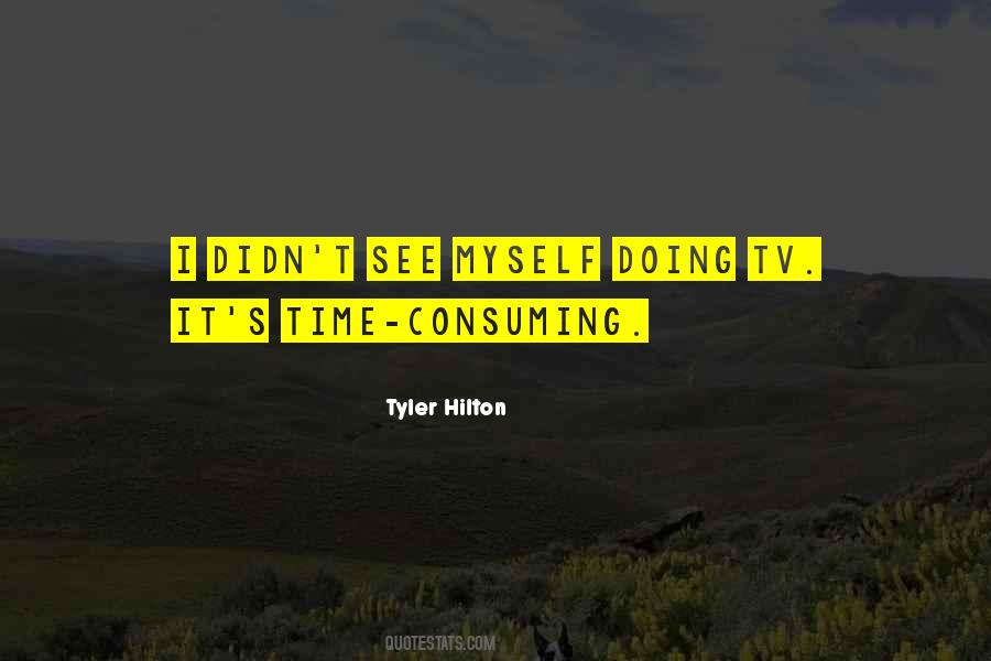 Tyler Hilton Quotes #295943