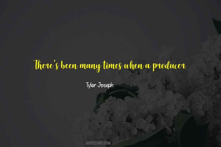 Tyler Joseph Quotes #1265300