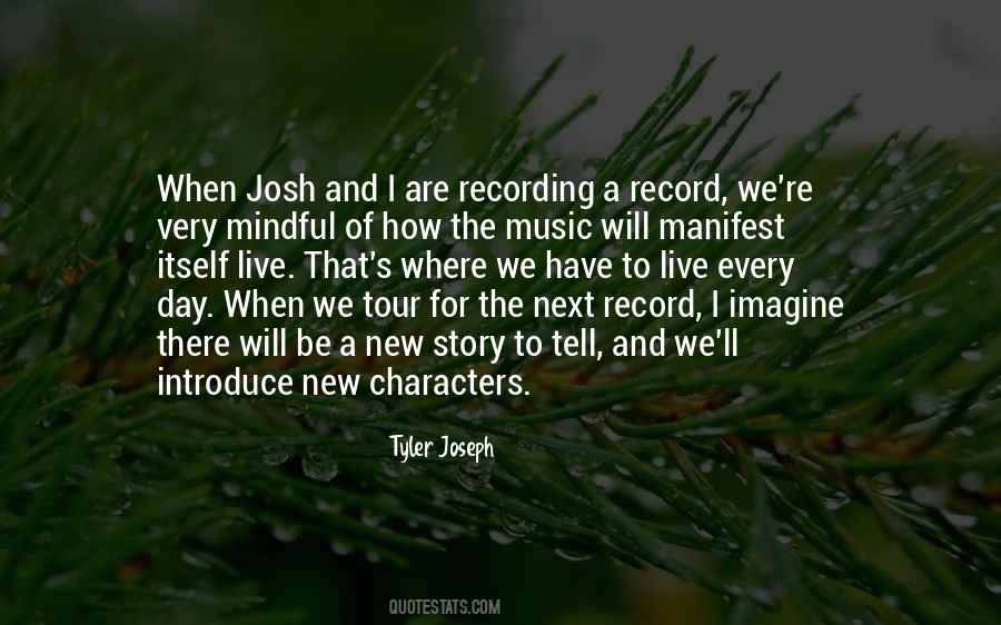Tyler Joseph Quotes #476815