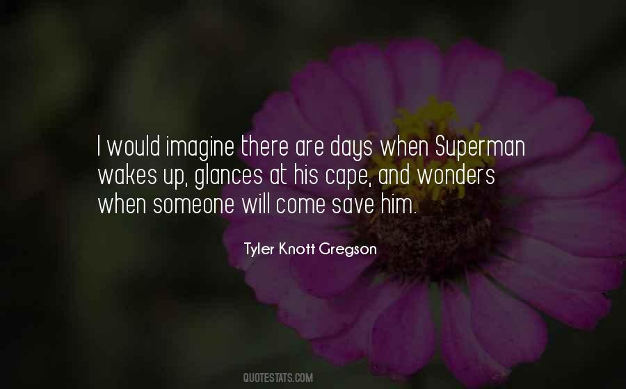 Tyler Knott Gregson Quotes #1615232