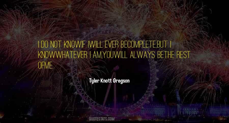 Tyler Knott Gregson Quotes #1755905