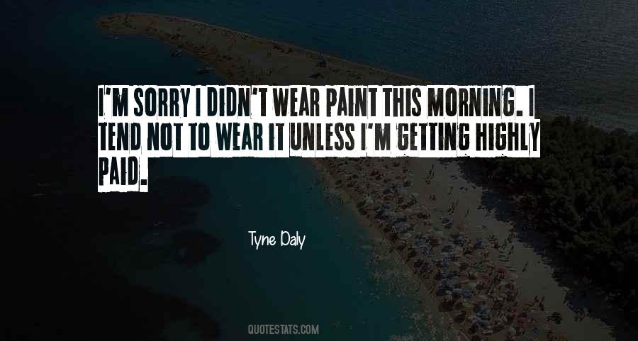 Tyne Daly Quotes #1022666