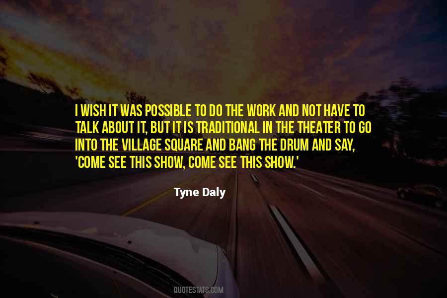 Tyne Daly Quotes #1502803