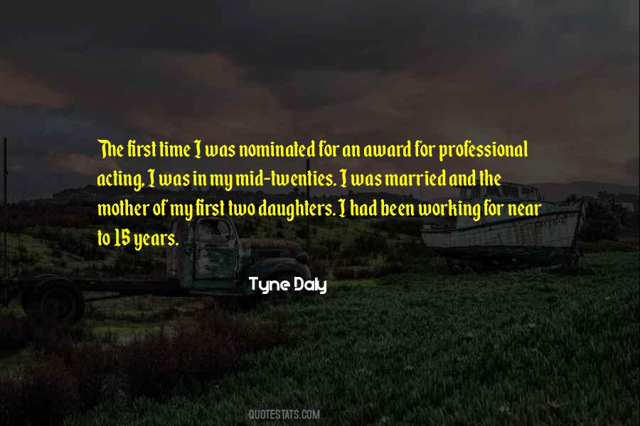 Tyne Daly Quotes #778925