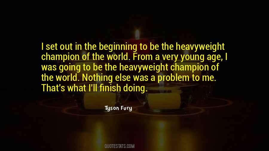 Tyson Fury Quotes #1031282