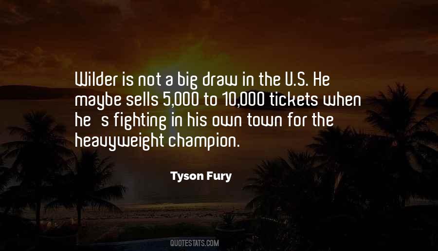 Tyson Fury Quotes #1350631