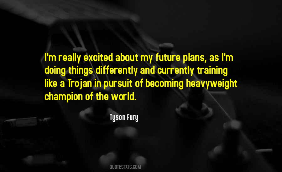 Tyson Fury Quotes #1507360
