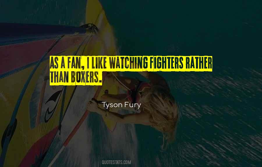 Tyson Fury Quotes #672456