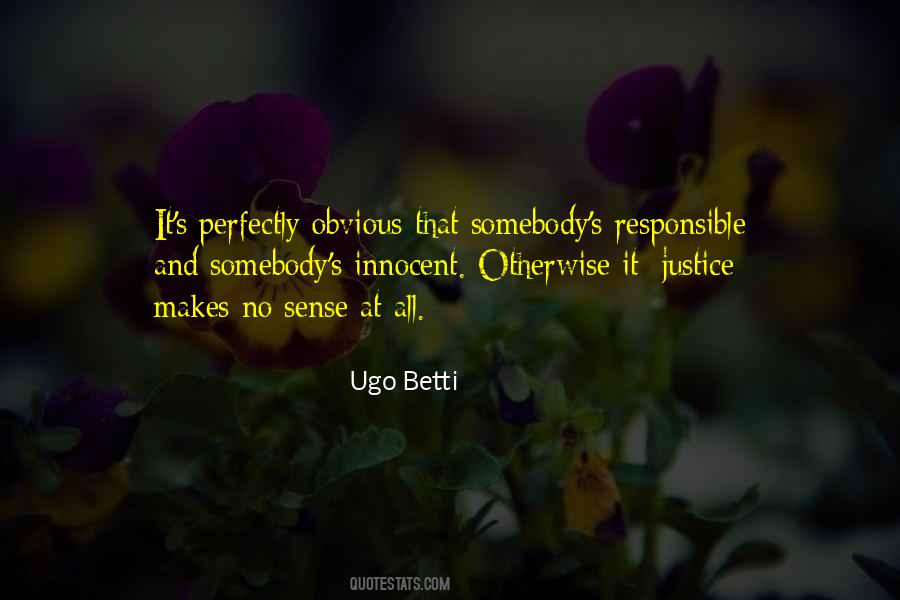 Ugo Betti Quotes #1147900
