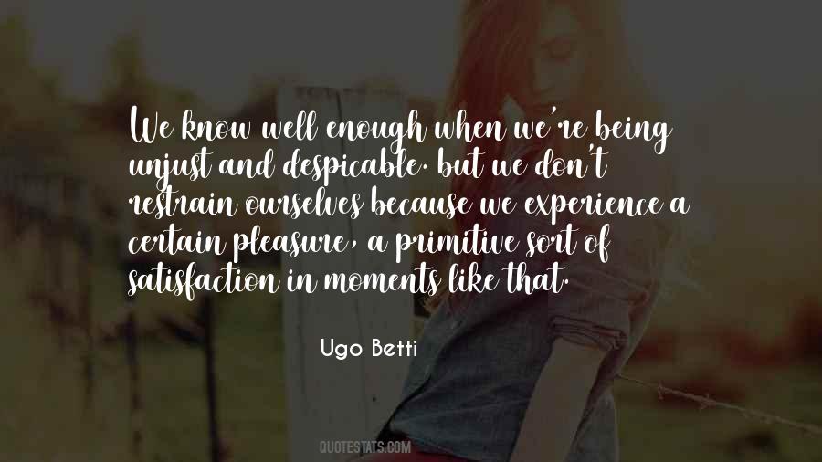 Ugo Betti Quotes #685873